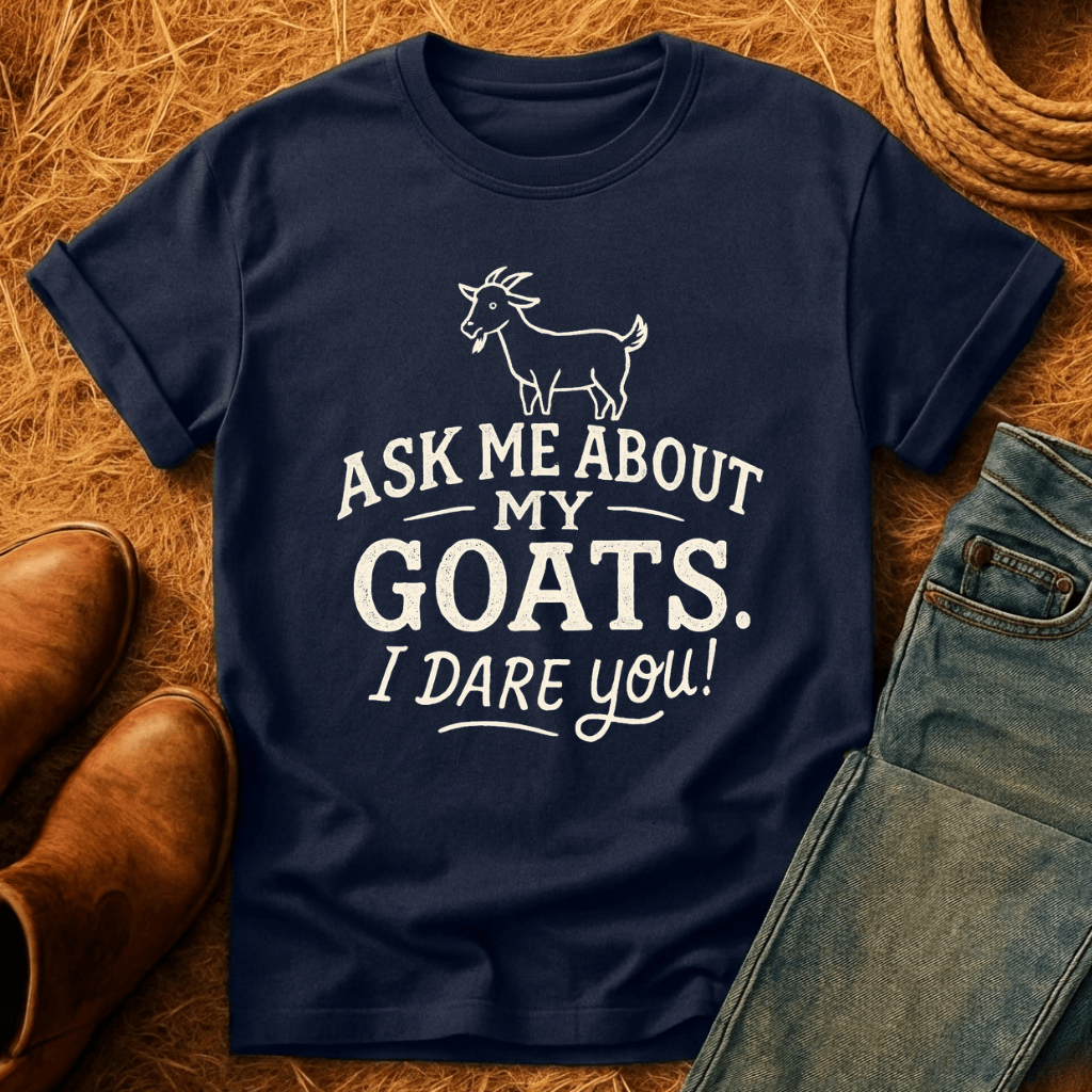 Ask 'Bout My Goats T-Shirt