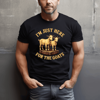Here For The Goats T-Shirt