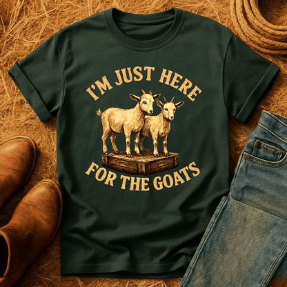 Here For The Goats T-Shirt