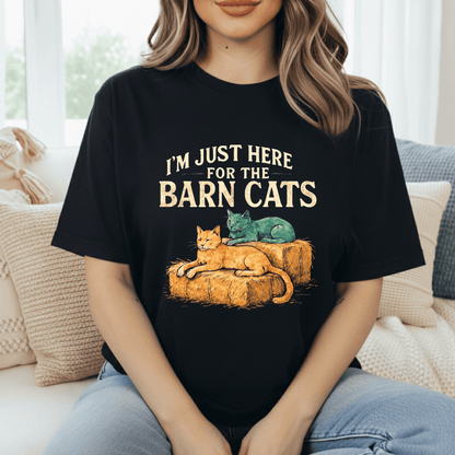 Just For Barn Cats T-Shirt