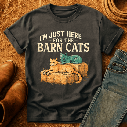 Just For Barn Cats T-Shirt