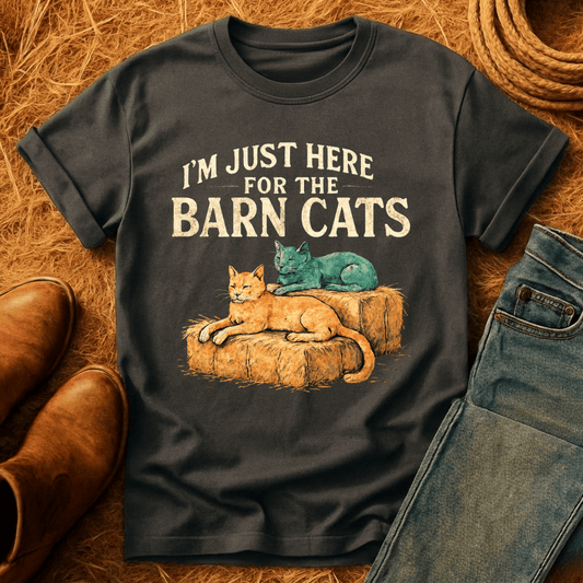 Just For Barn Cats T-Shirt