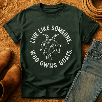 Live Like A Goat Owner T-Shirt