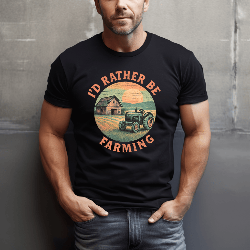 I'd Rather Farm T-Shirt