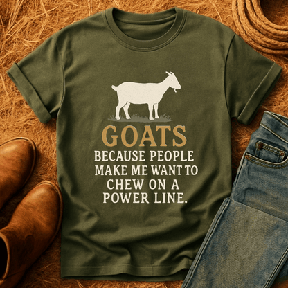 Goats, Because T-Shirt