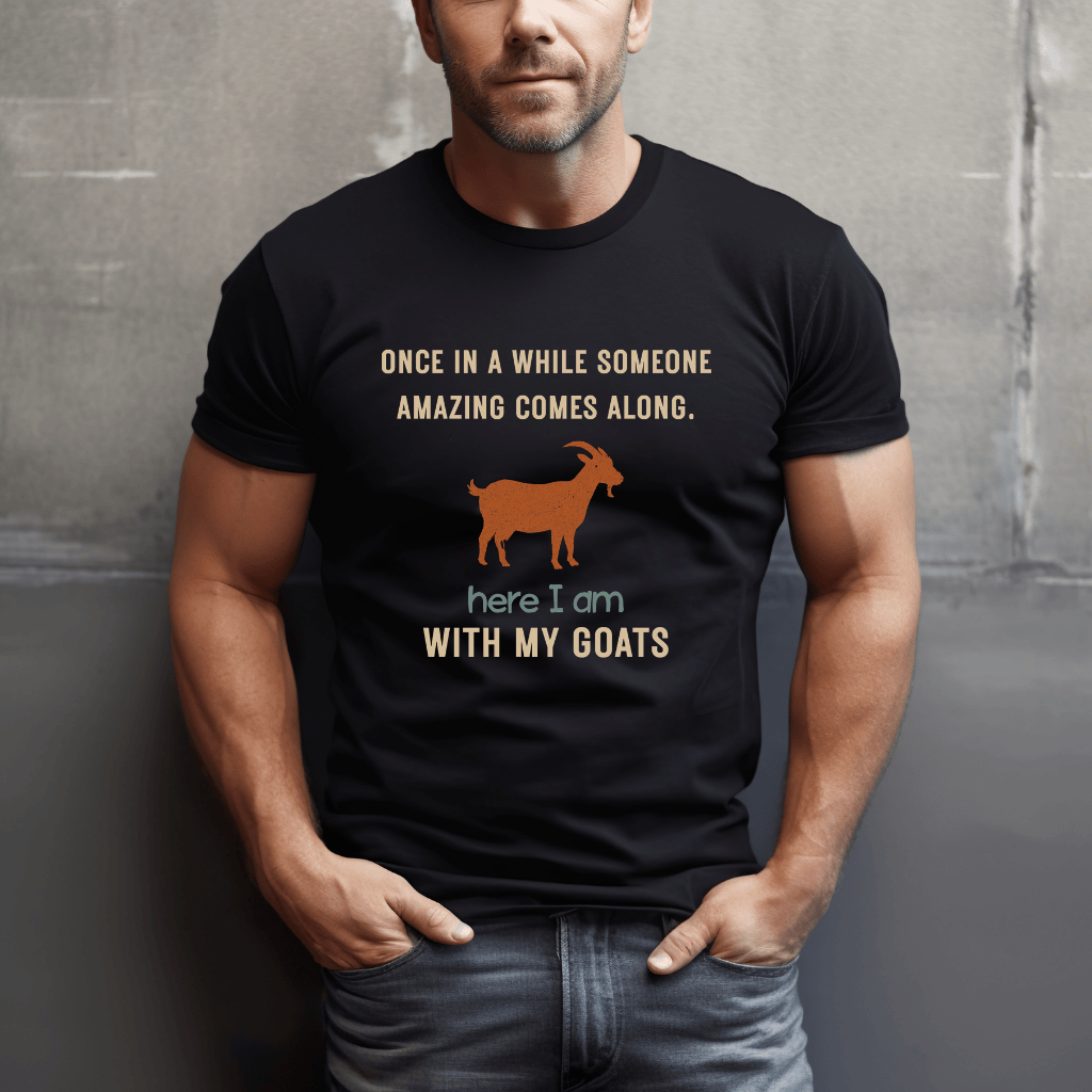 Here With Amazing Goats T-Shirt