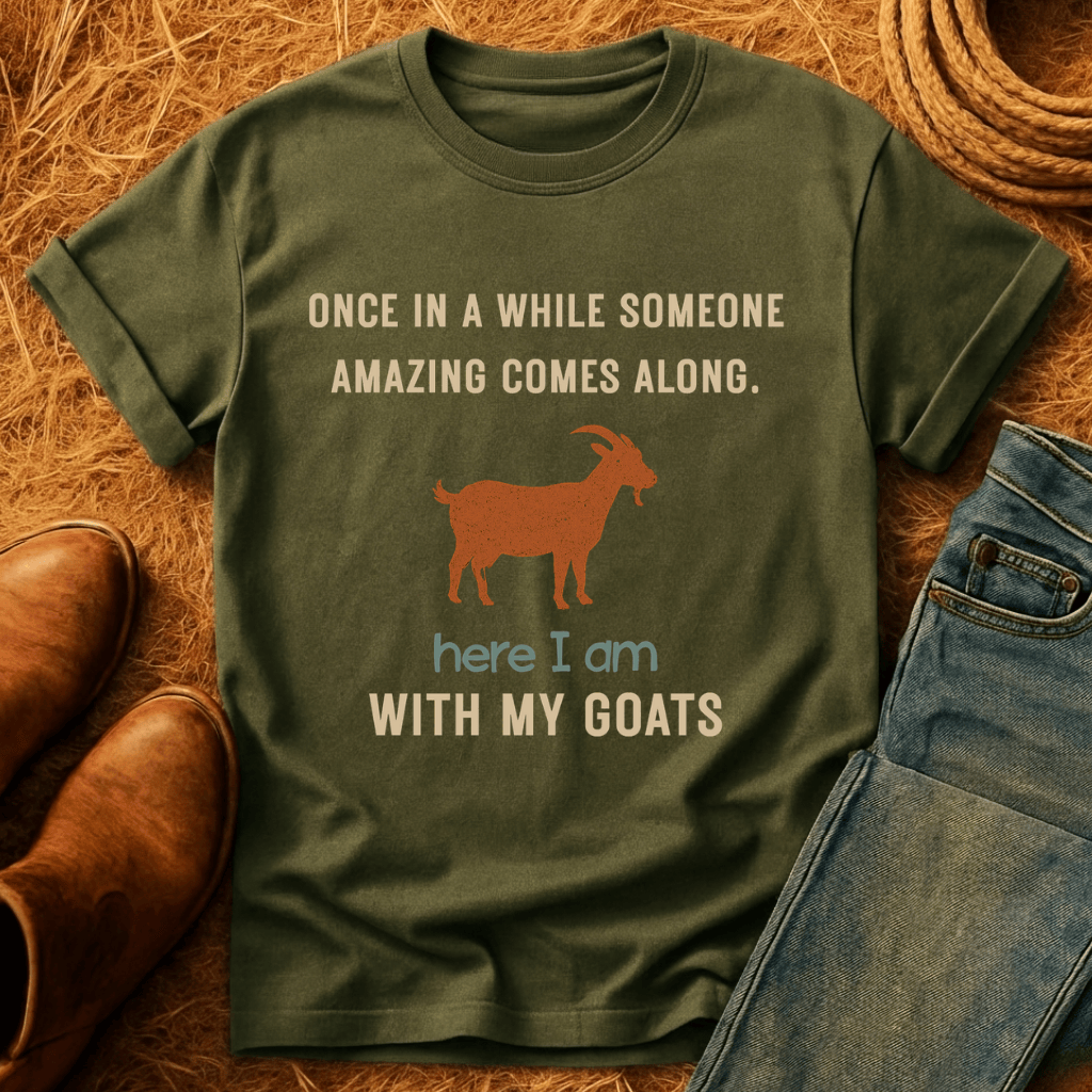 Here With Amazing Goats T-Shirt
