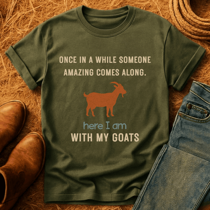 Here With Amazing Goats T-Shirt