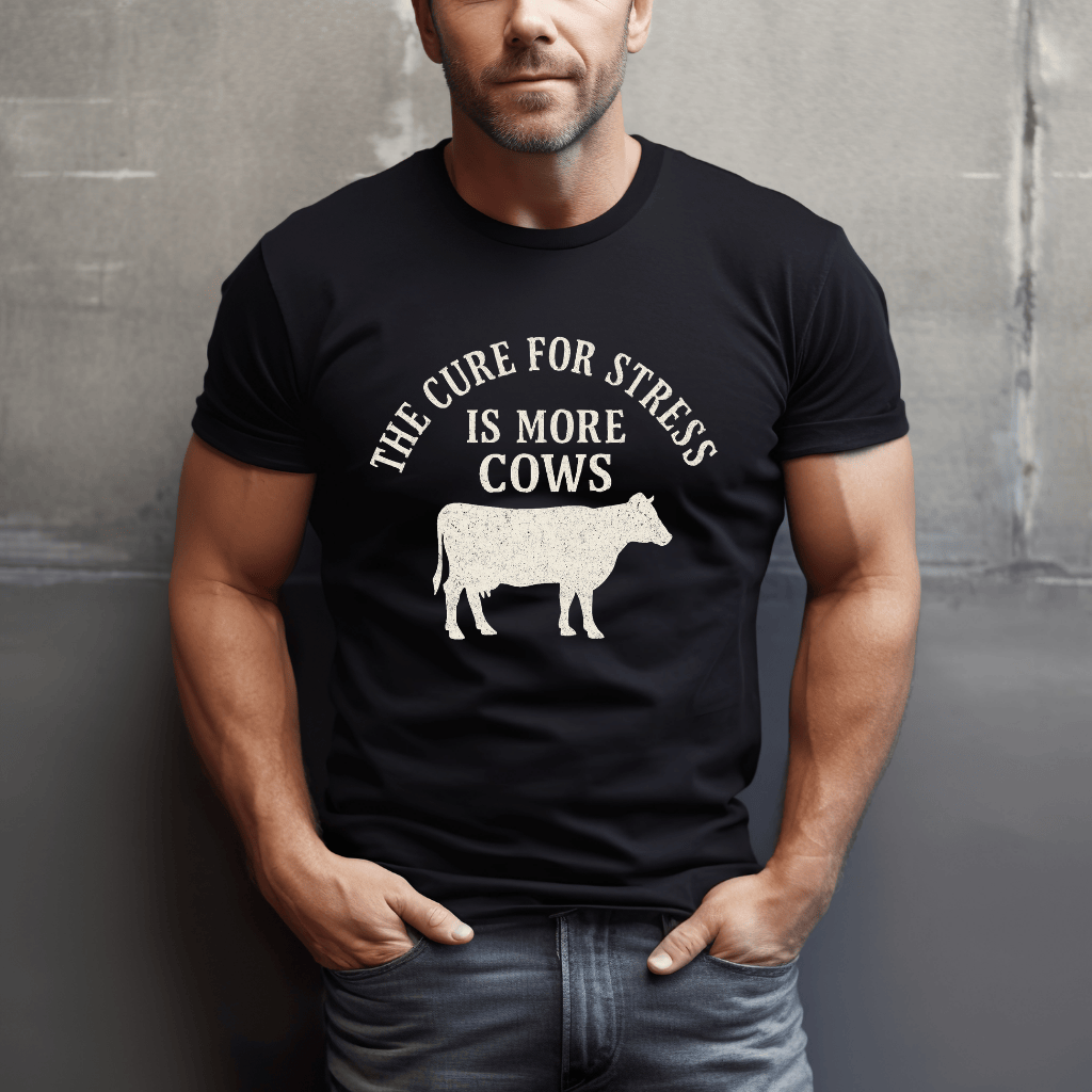 More Cows For Stress T-Shirt