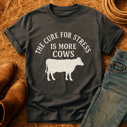 More Cows For Stress T-Shirt
