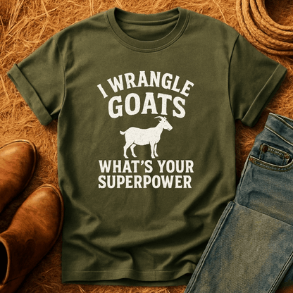 I Wrangle Goats T-Shirt