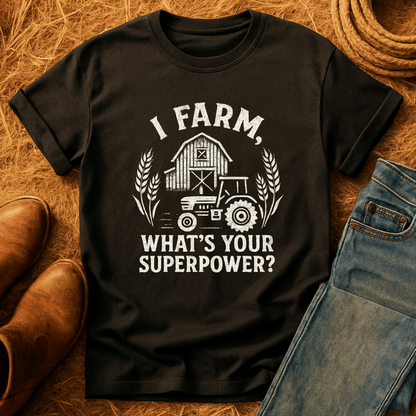 Farmer, What's Your Superpower? T-Shirt