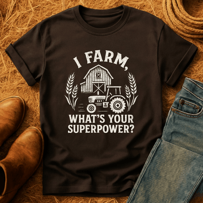 Farmer, What's Your Superpower? T-Shirt