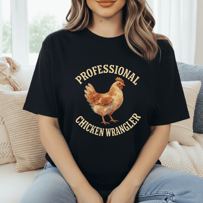 Professional Chicken Wrangler T-Shirt