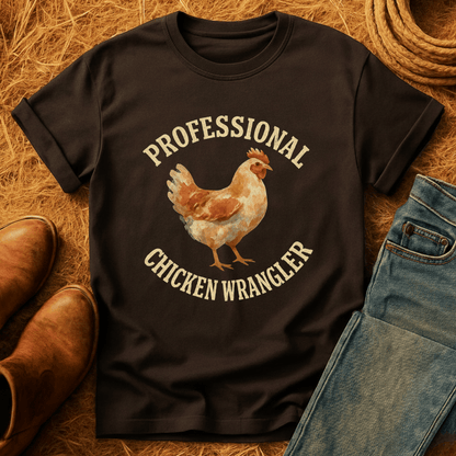 Professional Chicken Wrangler T-Shirt