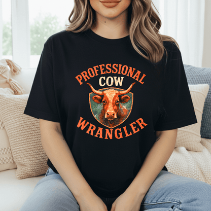 Professional Cow Wrangler T-Shirt
