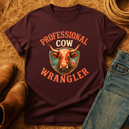 Professional Cow Wrangler T-Shirt