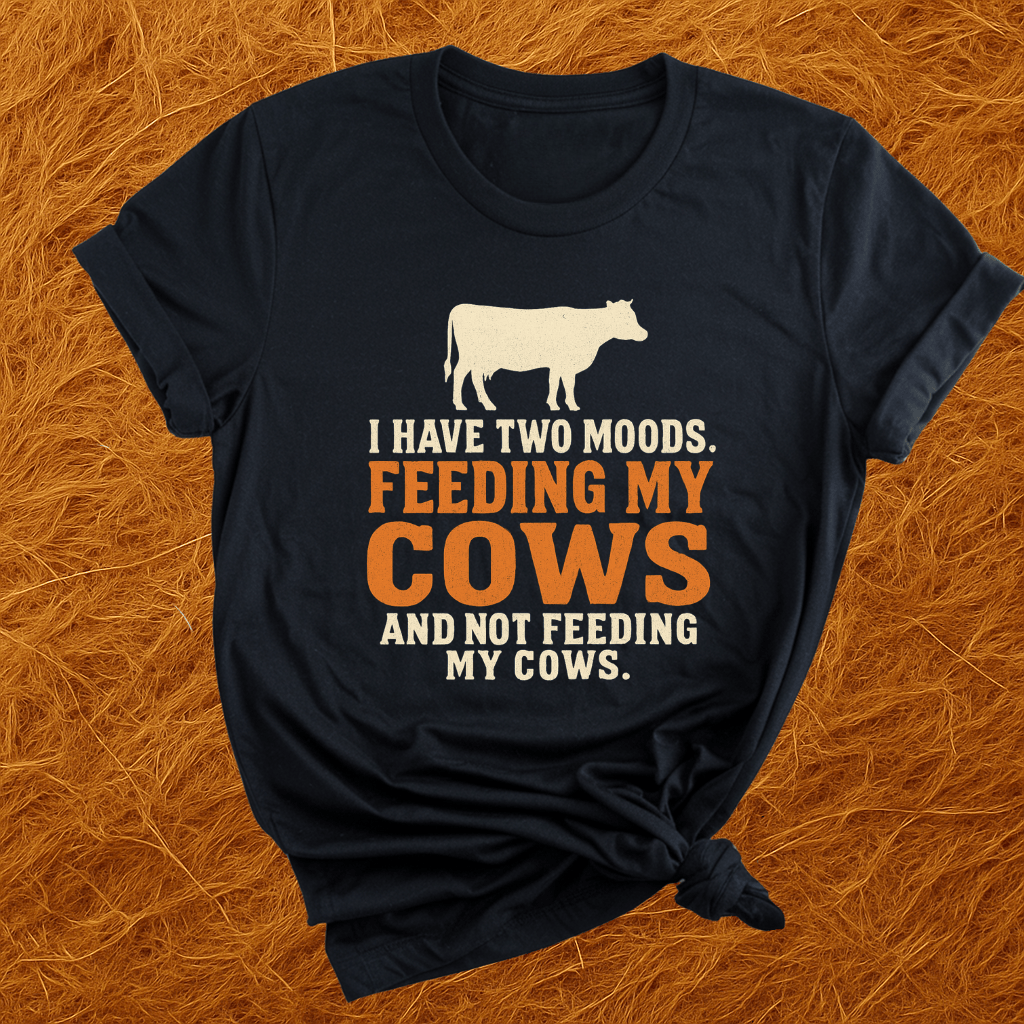 Feeding My Cows T-Shirt