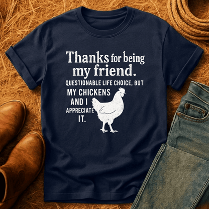 Appreciate My Chickens T-Shirt