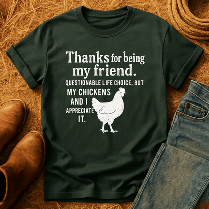 Appreciate My Chickens T-Shirt