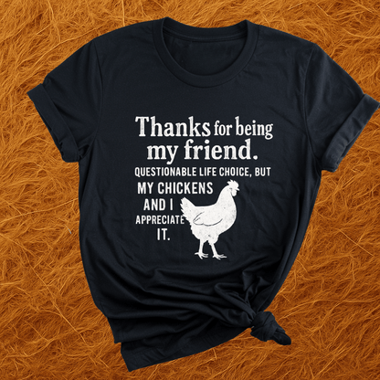 Appreciate My Chickens T-Shirt