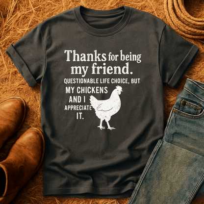 Appreciate My Chickens T-Shirt
