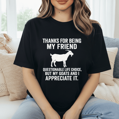 Appreciate My Goats T-Shirt