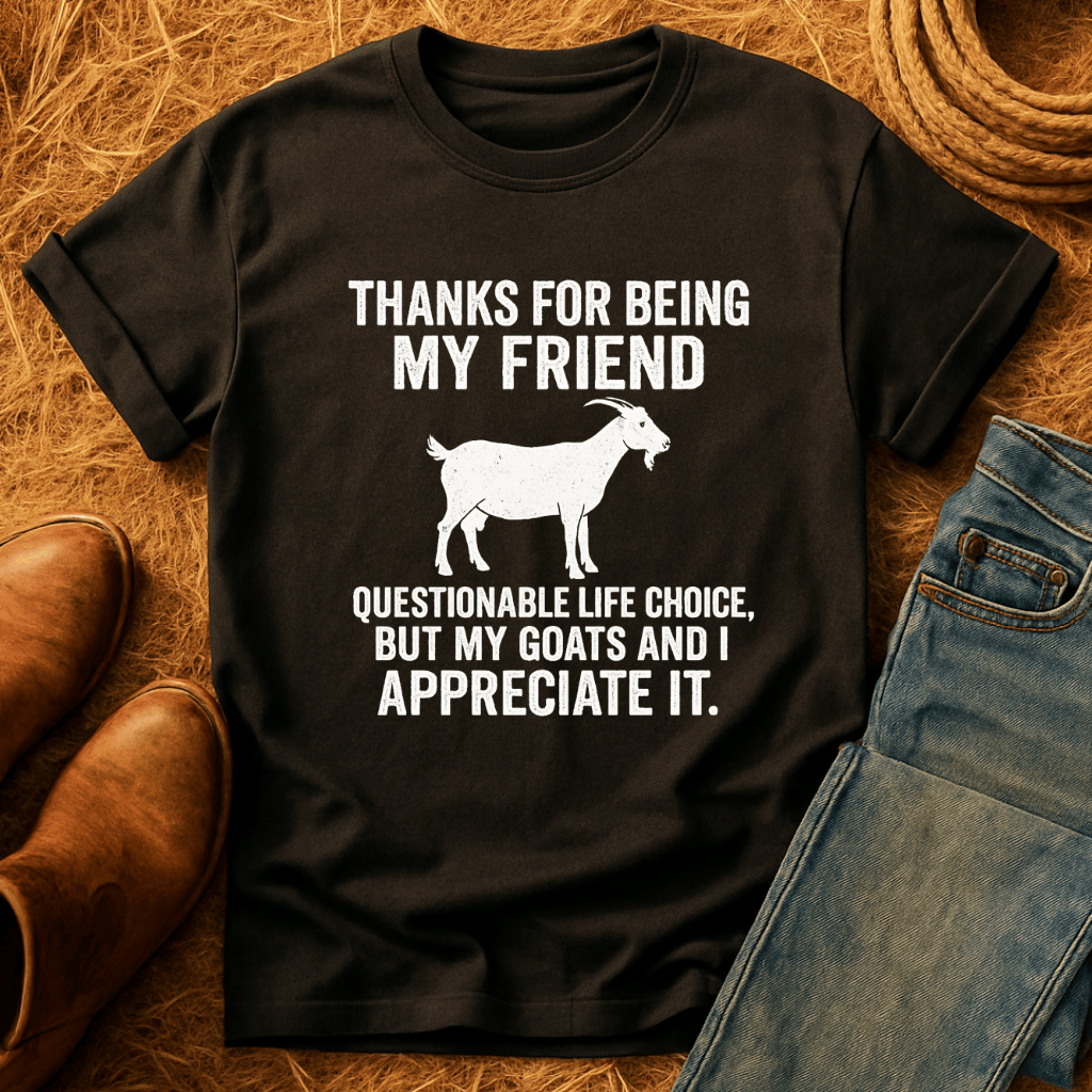 Appreciate My Goats T-Shirt