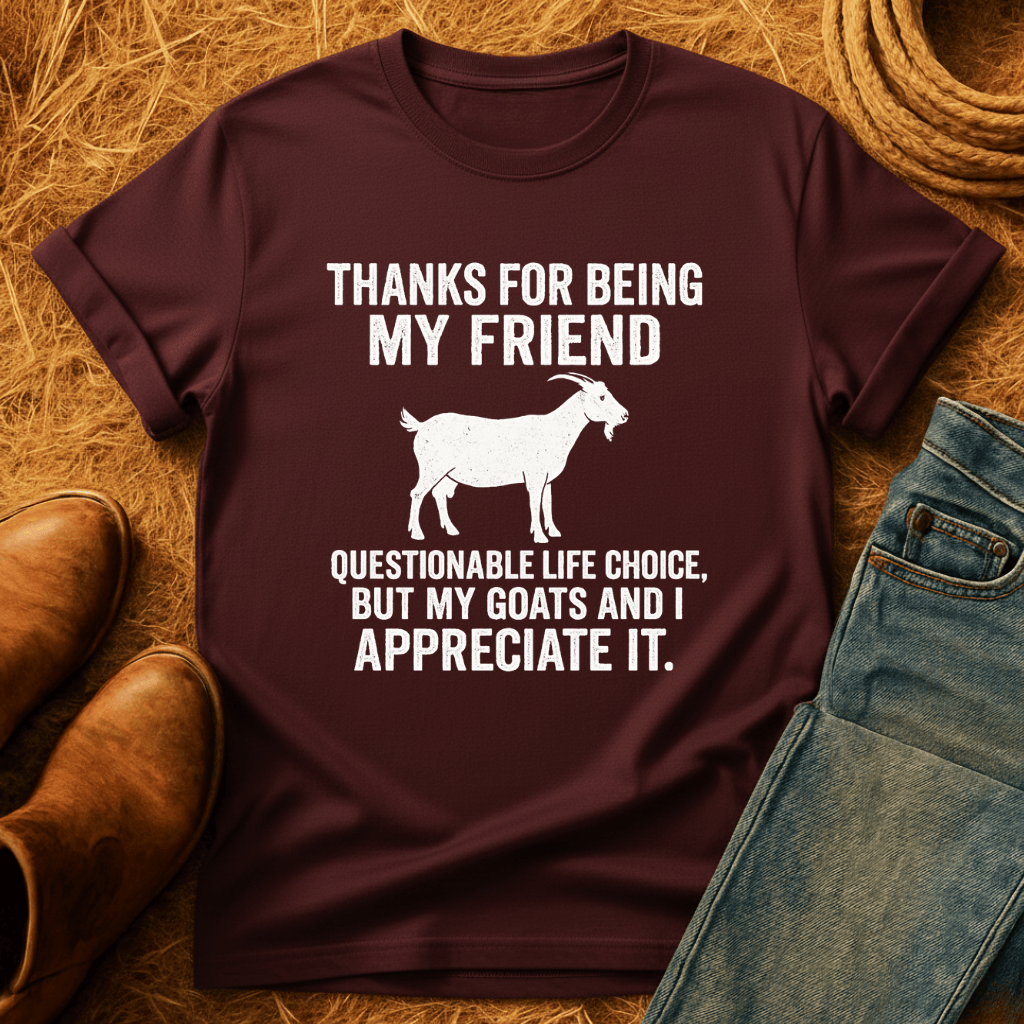 Appreciate My Goats T-Shirt