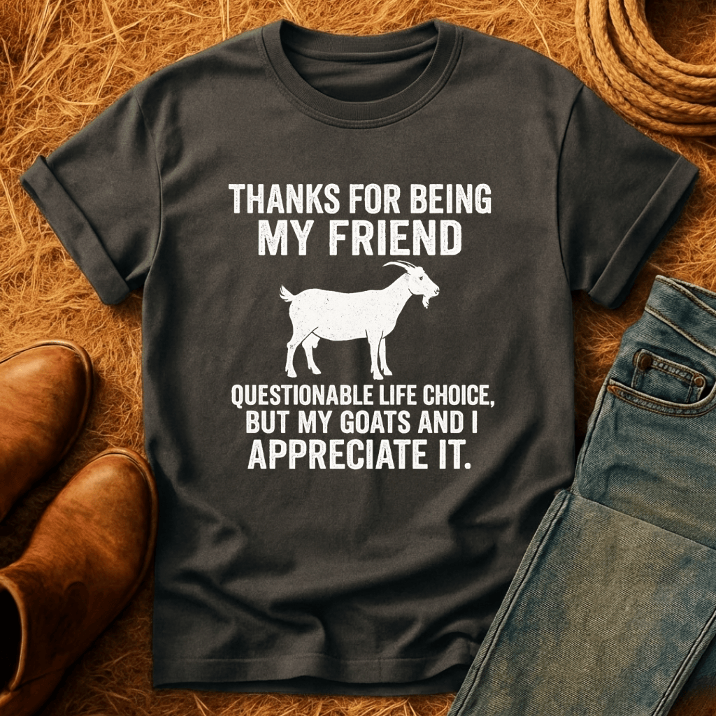 Appreciate My Goats T-Shirt