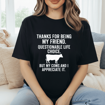 Appreciate My Cows T-Shirt
