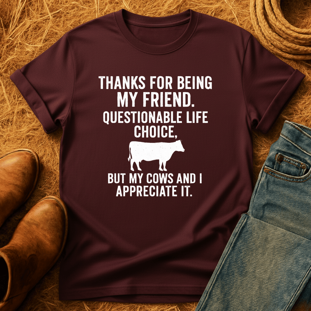 Appreciate My Cows T-Shirt
