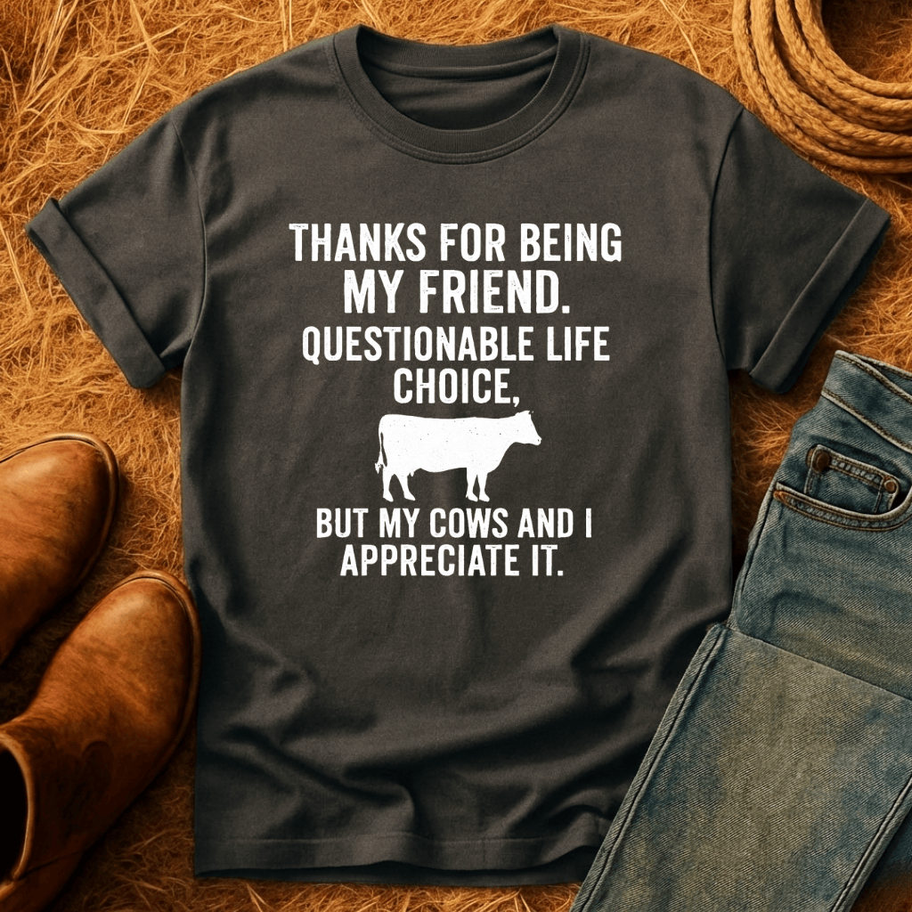 Appreciate My Cows T-Shirt