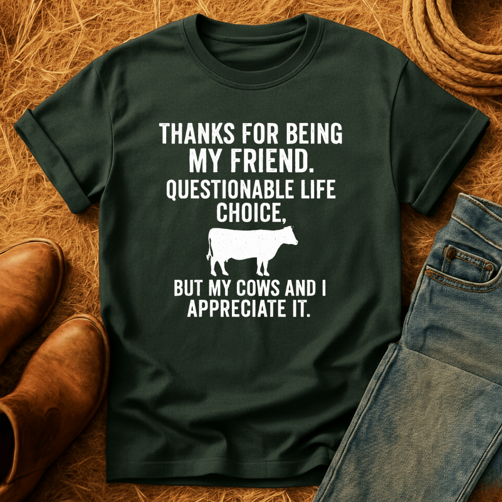 Appreciate My Cows T-Shirt