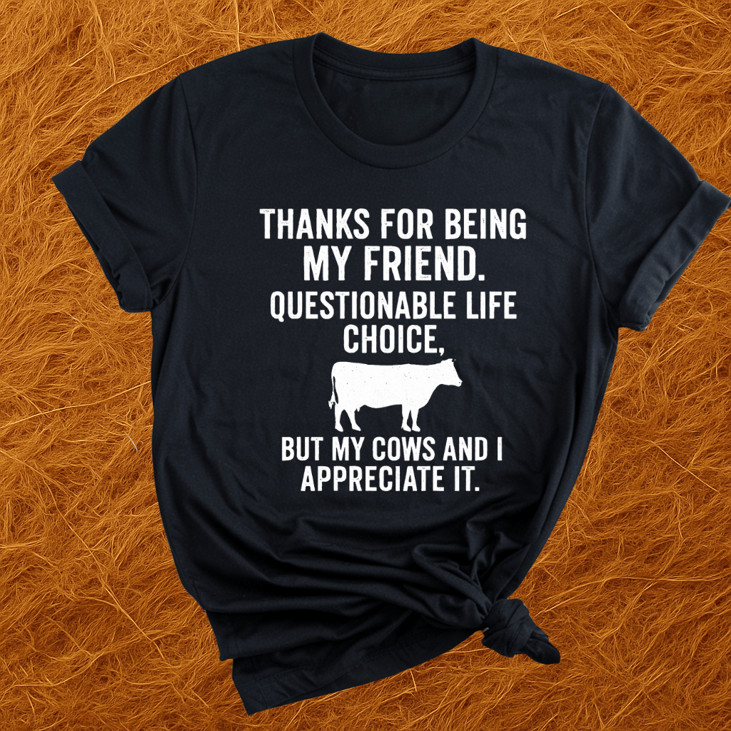 Appreciate My Cows T-Shirt