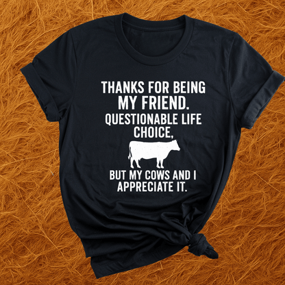 Appreciate My Cows T-Shirt