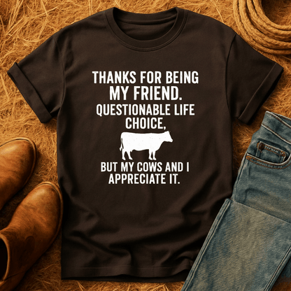 Appreciate My Cows T-Shirt