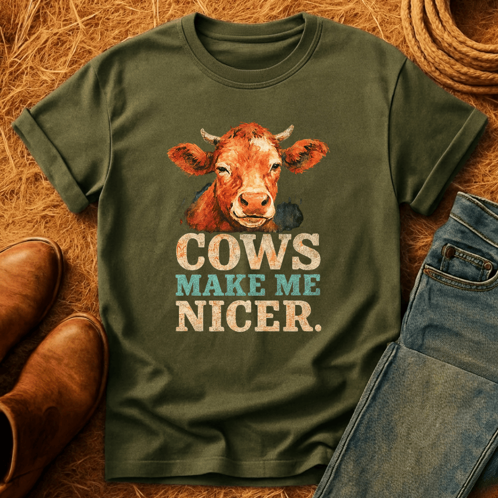 Cows Make Me Nicer T-Shirt