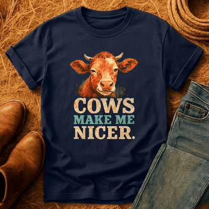 Cows Make Me Nicer T-Shirt
