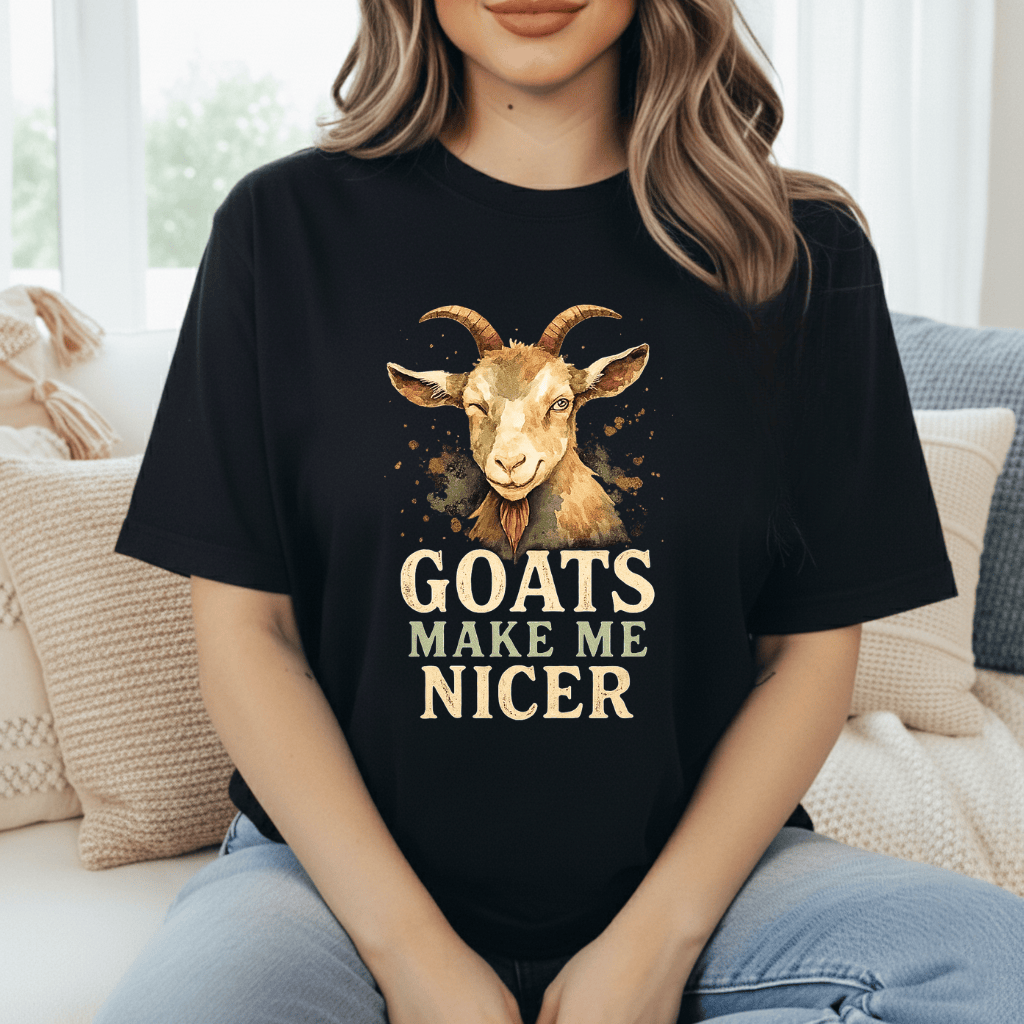 Goats Make Me Nicer T-Shirt