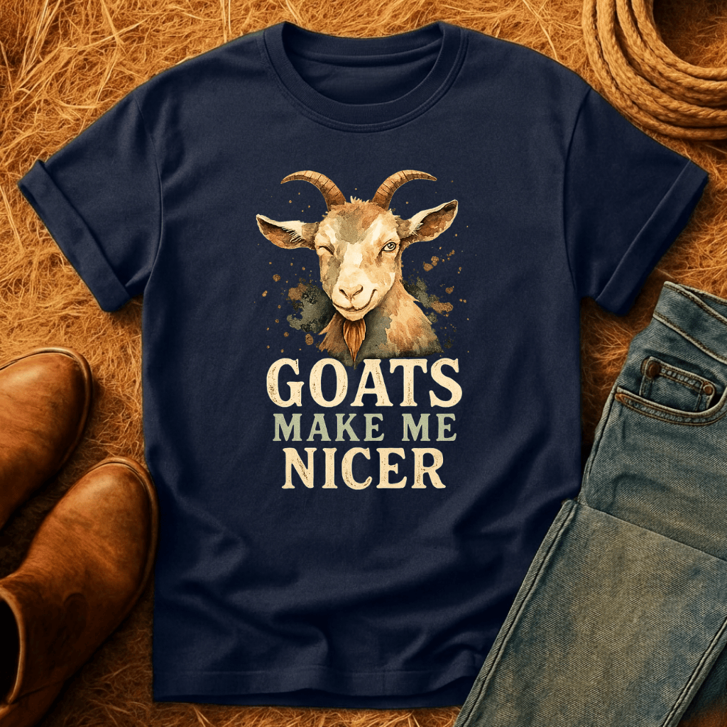 Goats Make Me Nicer T-Shirt
