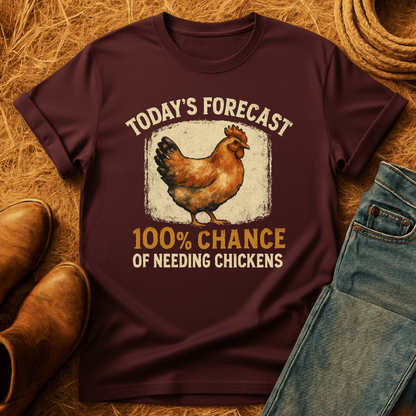 100% Chance Of Chickens T-Shirt