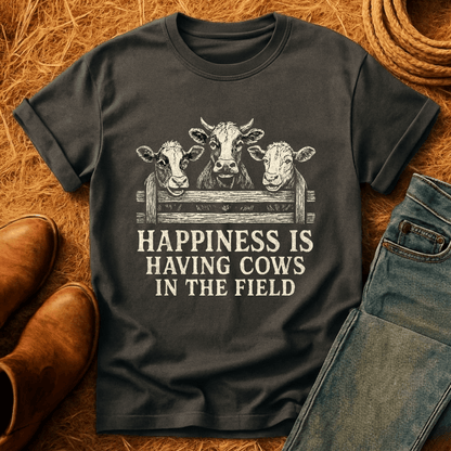 Happiness Is Having Cows T-Shirt