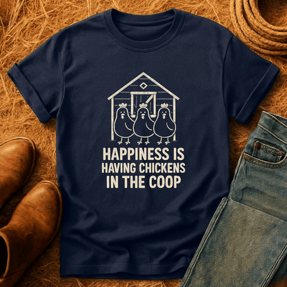 Happiness Is Having Chickens T-Shirt