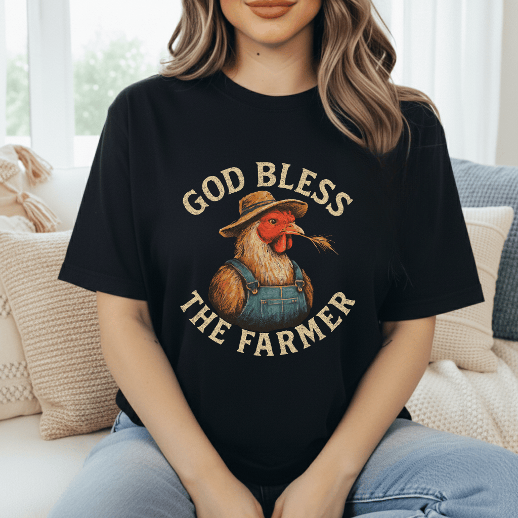 God Bless The Farmer Chickens T-Shirt
