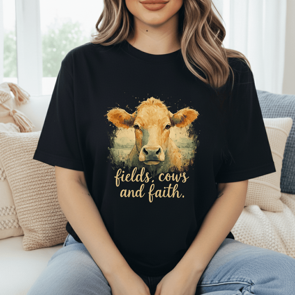 Fields Cows & Faith T-Shirt