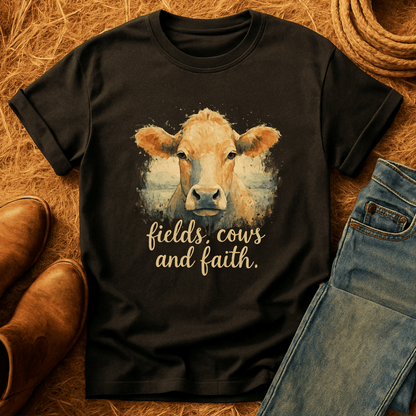 Fields Cows & Faith T-Shirt