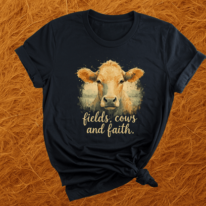 Fields Cows & Faith T-Shirt