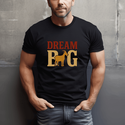 Dream Big Goats T-Shirt