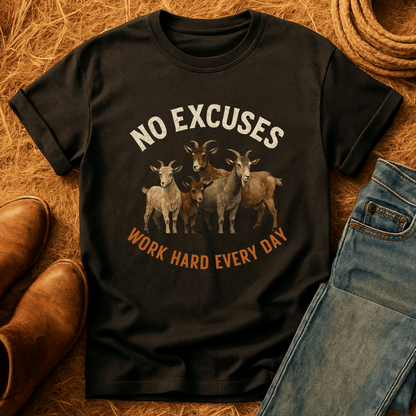 No Excuses Goats T-Shirt